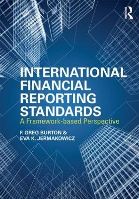 International Financial Reporting Standards - Greg F. Burton, Eva K. Jermakowicz