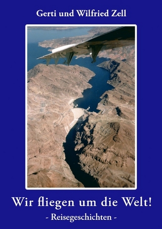 Wir fliegen um die Welt