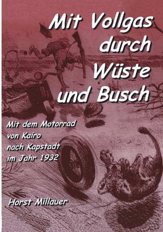 Mit Vollgas durch Wüste und Busch