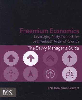 Freemium Economics - Eric Benjamin Seufert