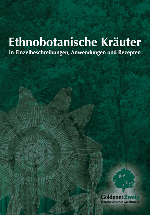 Ethnobotanische Kr&auml;uter - 