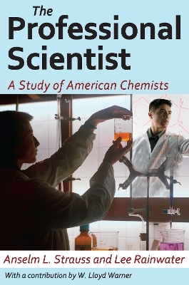 The Professional Scientist - Lee Rainwater, Anselm L. Strauss