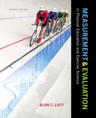 Measurement and Evaluation in Physical Education and Exercise Science - Alan C. Lacy