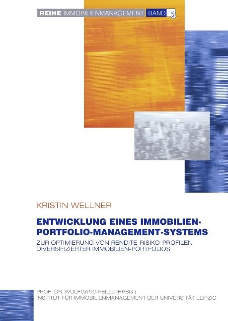 Entwicklung eines Immobilien-Portfolio-Management-Systems - Kristin Wellner