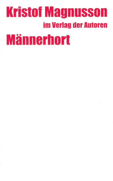 M&auml;nnerhort - Kristof Magnusson