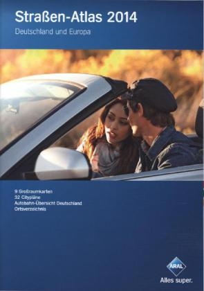 Aral Stra&szlig;en-Atlas 2014
