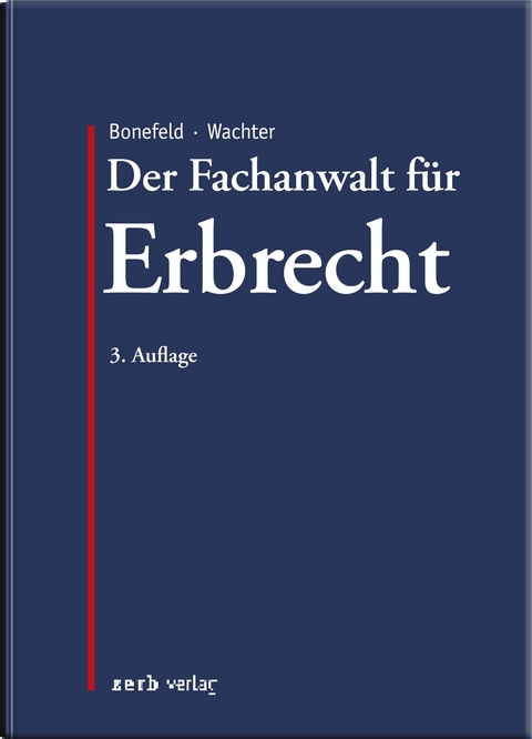 Der Fachanwalt f&uuml;r Erbrecht - 