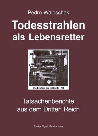 Todesstrahlen als Lebensretter