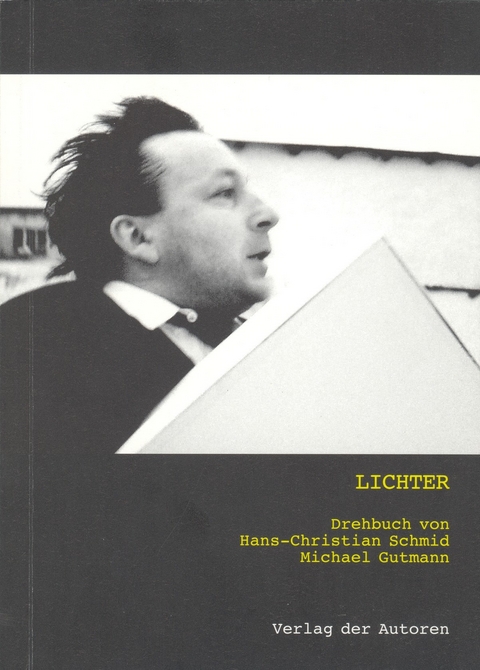 Lichter - Hans Chr Schmid, Michael Gutmann