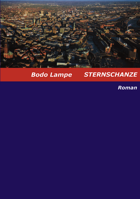 Sternschanze - Bodo Lampe