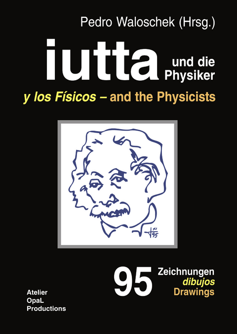 iutta und die Physiker - 