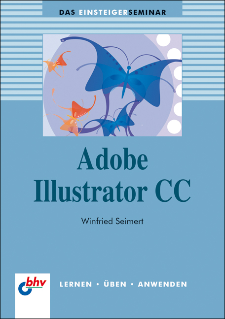 Adobe Illustrator CC - Winfried Seimert