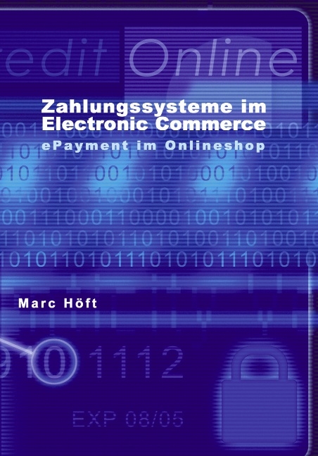 Zahlungssysteme im electronic commerce - Marc H&ouml;ft