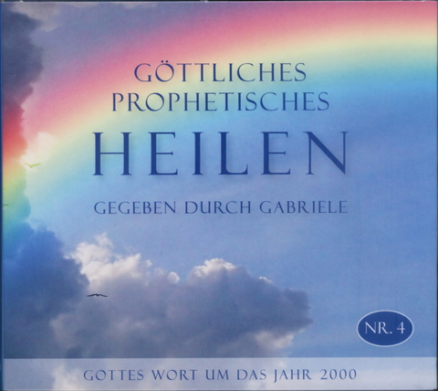 Göttliches Prophetisches Heilen - CD-Box 4 -  Gabriele