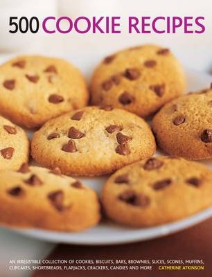 500 Cookie recipes - Catherine Atkinson