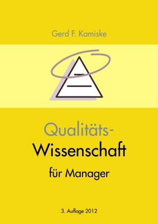 Qualitäts-Wissenschaft für Manager