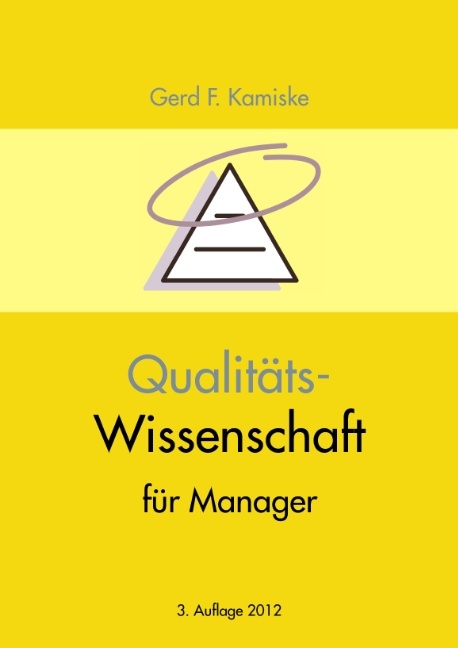 Qualit&auml;ts-Wissenschaft f&uuml;r Manager