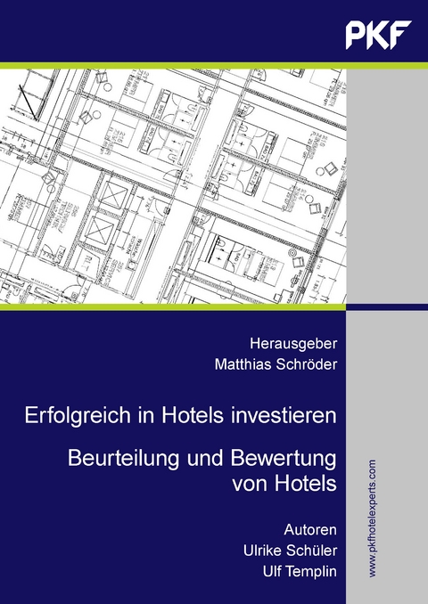Erfolgreich in Hotels investieren - Ulrike Sch&uuml;ler, Ulf Templin