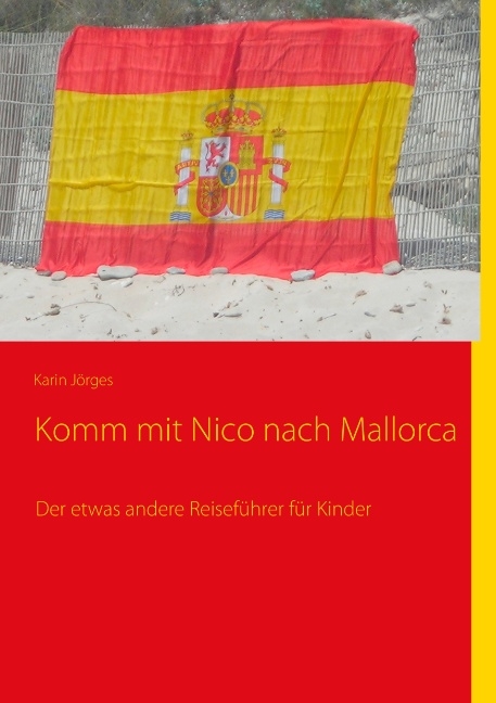 Komm mit Nico nach Mallorca - Karin J&ouml;rges