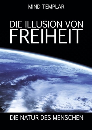 Die Illusion von Freiheit