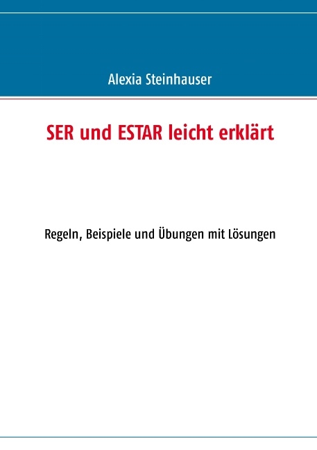 SER und ESTAR leicht erkl&auml;rt