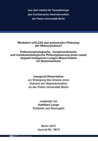 Moduliert mCLCA3 den pulmonalen Phänotyp der Mukoviszidose?