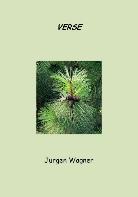 Verse - J&uuml;rgen Wagner