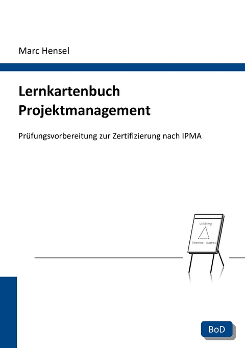Lernkartenbuch Projektmanagement - Marc Hensel