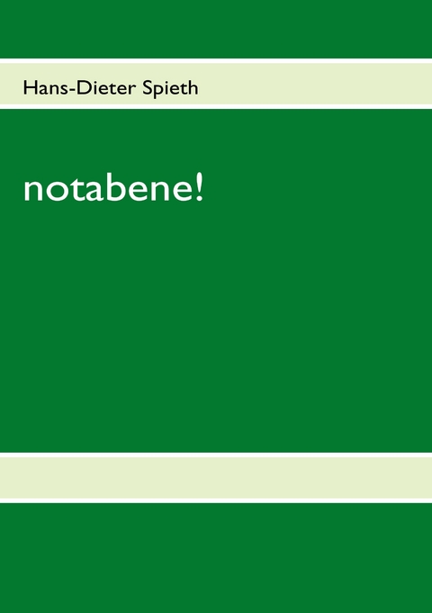 notabene! - Hans-Dieter Spieth