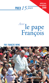 Prier 15 jours avec le Pape Fran&ccedil;ois -  Francois Vayne