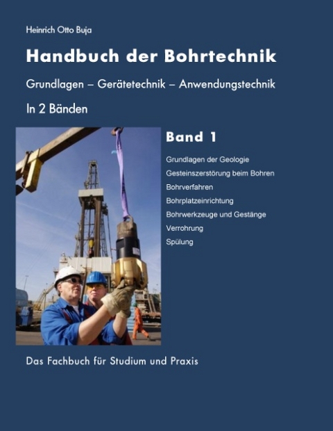 Handbuch der Bohrtechnik in 2 B&auml;nden - Heinrich Otto Buja