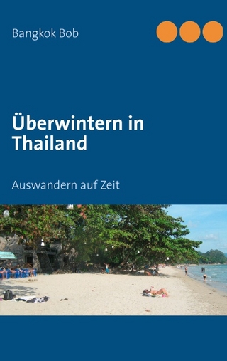 Überwintern in Thailand
