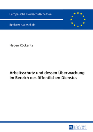 Arbeitsschutz und dessen Ueberwachung im Bereich des oeffentlichen Dienstes