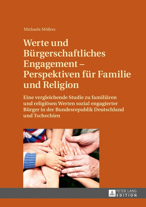 Werte und Bürgerschaftliches Engagement – Perspektiven für Familie und Religion - Michaela Möllers