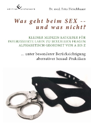 Was geht beim Sex - und was nicht?