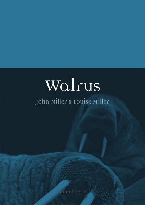 Walrus - Louise Miller, John Miller