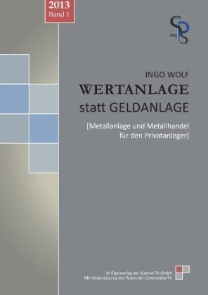 Wertanlage statt Geldanlage - Ingo Wolf