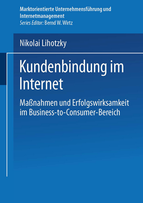 Kundenbindung im Internet - Nikolai Lihotzky