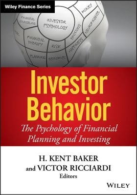 Investor Behavior - H. Kent Baker, Victor Ricciardi