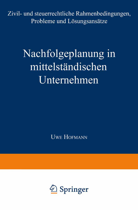 Nachfolgeplanung in mittelst&auml;ndischen Unternehmen
