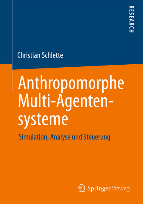Anthropomorphe Multi-Agentensysteme - Christian Schlette