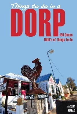 Things to do in a dorp