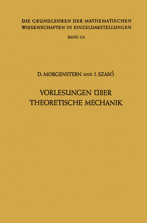 Vorlesungen &Uuml;ber Theoretische Mechanik - Dietrich Morgenstern, Istvan Szabo