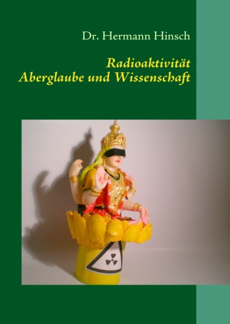Radioaktivit&auml;t - Aberglaube und Wissenschaft - Hermann Hinsch
