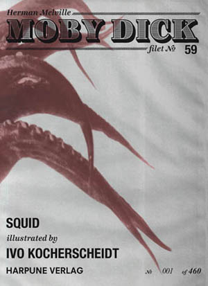 Moby Dick Filet No 59 - Squid - illustrated by Ivo Kocherscheidt - Herman Melville