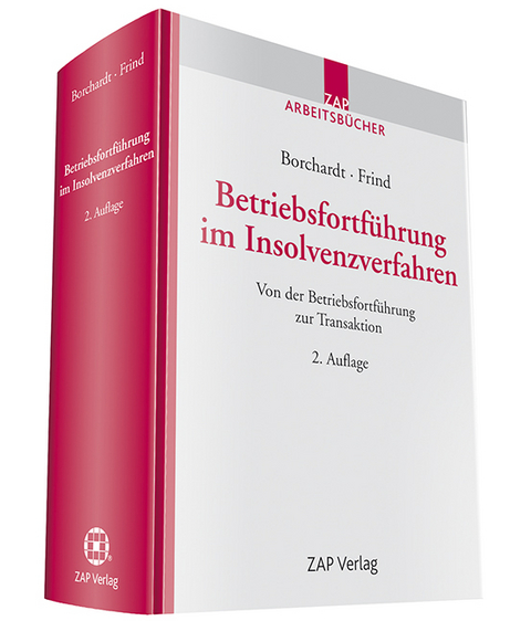 Die Betriebsfortf&uuml;hrung im Insolvenzverfahren - 