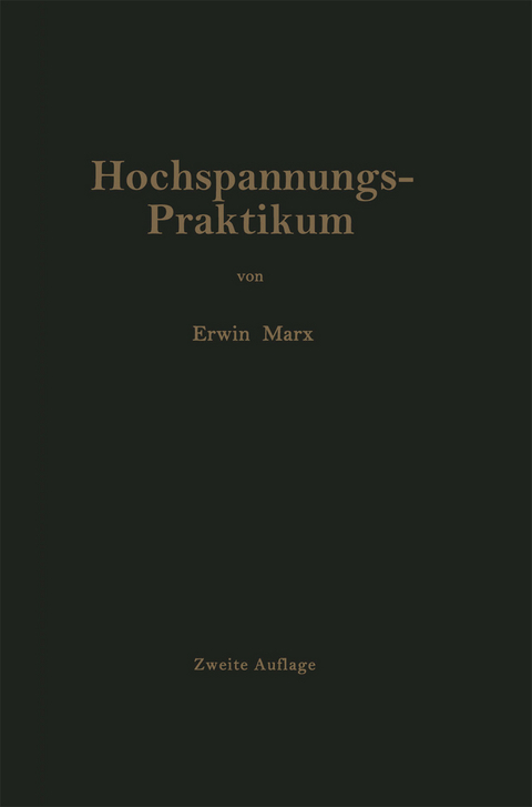 Hochspannungs-Praktikum - E. Marx