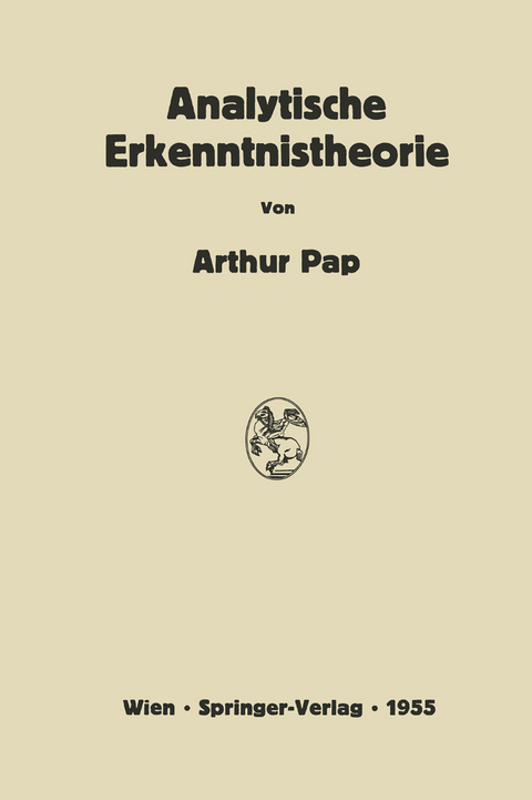 Analytische Erkenntnistheorie - Arthur Pap