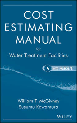 Cost Estimating Manual for Water and Waterwater tment Facilities