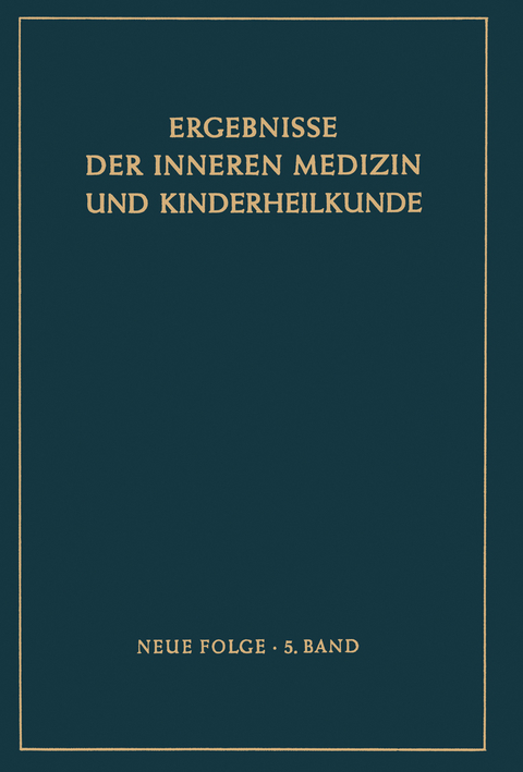 Ergebnisse der Inneren Medizin und Kinderheilkunde - 